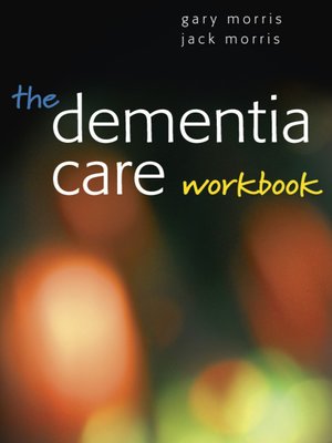 cover image of The Dementia Care Workbook